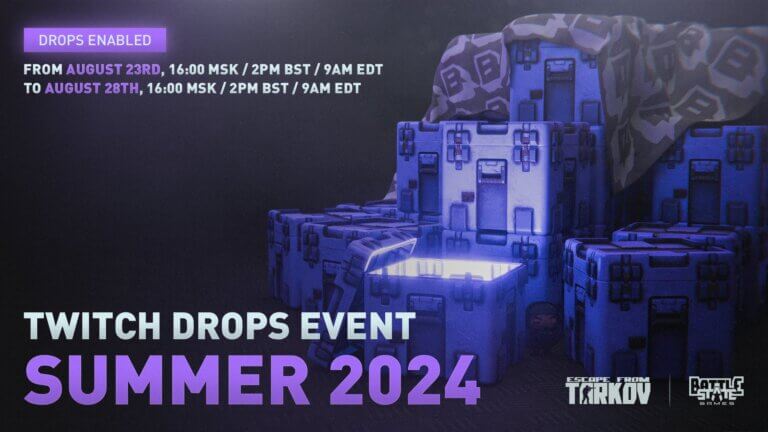 Escape from Tarkov - Twitch Drops Sommer 2024